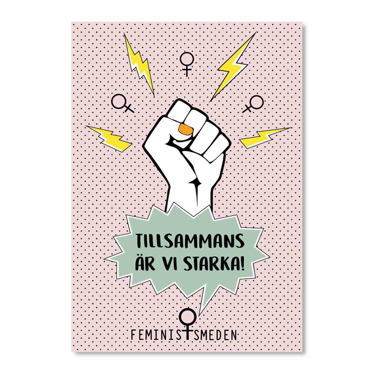 Tillsammans Är Vi Starka! + Snöre - Feministsmeden
